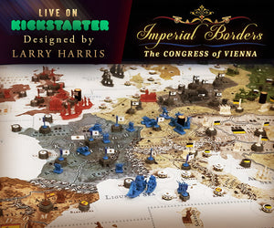 IMPERIAL BORDERS IS LIVE ON KICKSTARTER